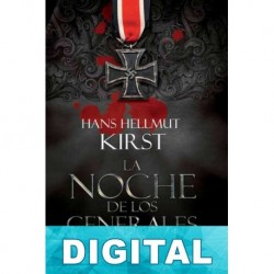 La noche de los generales Hans Hellmut Kirst