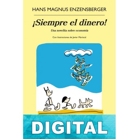 ¡Siempre el dinero! Hans Magnus Enzensberger