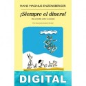 ¡Siempre el dinero! Hans Magnus Enzensberger