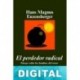 El perdedor radical Hans Magnus Enzensberger