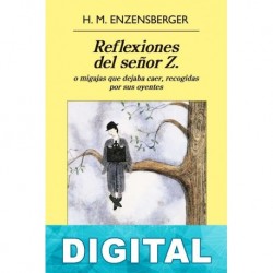 Reflexiones del señor Z. Hans Magnus Enzensberger
