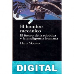 El hombre mecánico Hans Moravec