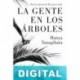 La gente en los árboles Hanya Yanagihara