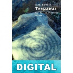 Tanausú. Rey de los guanches Harald Braem