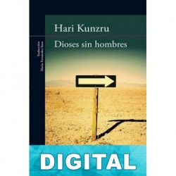 Dioses sin hombres Hari Kunzru