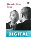 Twist Harkaitz Cano Jauregi