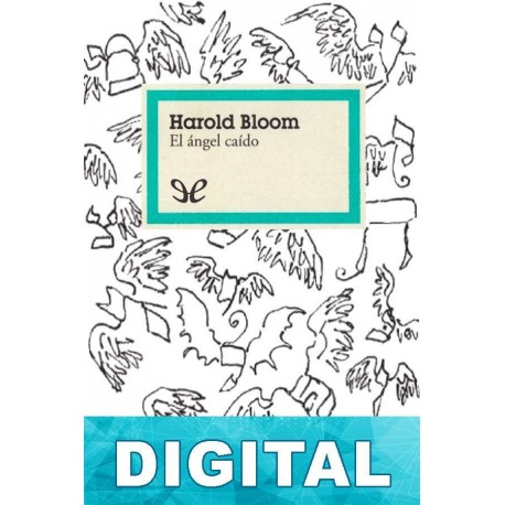 El ángel caído Harold Bloom