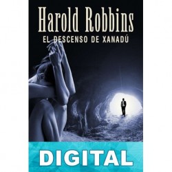 El descenso de Xanadú Harold Robbins