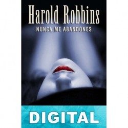 Nunca me abandones Harold Robbins