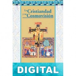 La Cristiandad y su cosmovisión Alfredo Sáenz S. J.