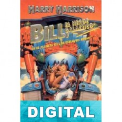 Bill en el planeta de los Esclavos Robots Harry Harrison