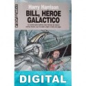 Bill, héroe galáctico Harry Harrison