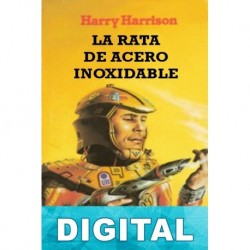 La rata de acero inoxidable te necesita Harry Harrison