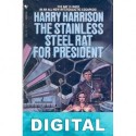 La rata de acero inoxidable para presidente Harry Harrison