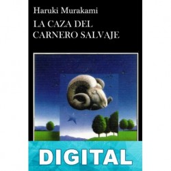 La caza del carnero salvaje (Trad. Gabriel Álvarez Martínez) Haruki Murakami