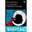 La caza del carnero salvaje (Trad. Gabriel Álvarez Martínez) Haruki Murakami