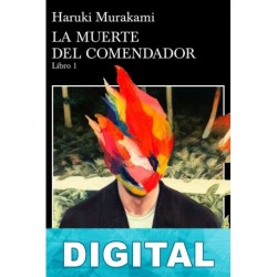 La muerte del comendador Haruki Murakami