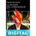 La muerte del comendador Haruki Murakami