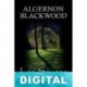 Los sauces Algernon Blackwood