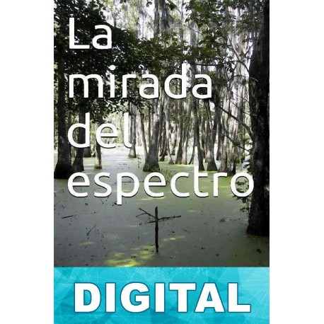 La mirada del espectro Algernon Moncrieff