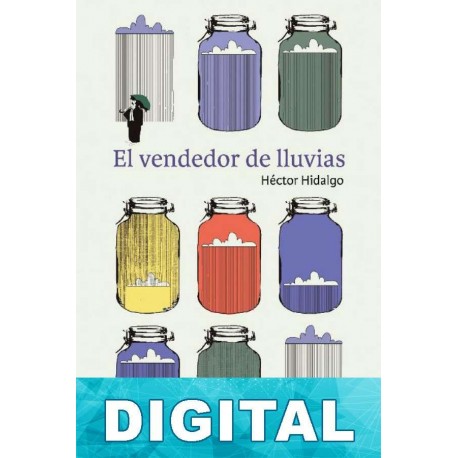 El vendedor de lluvias Héctor Hidalgo