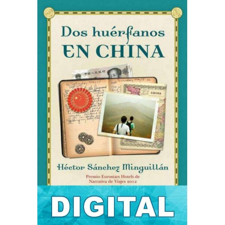 Dos huérfanos en China Héctor Sánchez Minguillán
