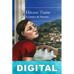 La mujer de Strasser Héctor Tizón