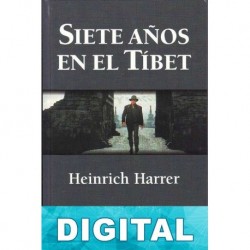 Siete años en el Tíbet Heinrich Harrer