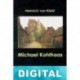 Michael Kohlhaas (trad. Javier Orduña) Heinrich von Kleist