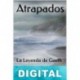 Atrapados. La leyenda de Gaeth Helen Amelia Sanz Barriga