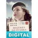 Mujeres de guerra Helen Bryan