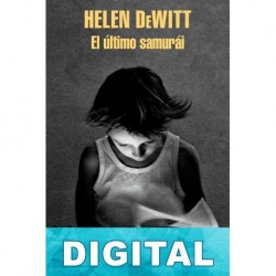 El último samurái Helen DeWitt