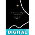 Un curso sobre milagros - Preliminares. Texto. Glosario Helen Schucman