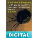 La cueva de los ecos y otros cuentos ocultistas y macabros Helena Petrovna Blavatsky