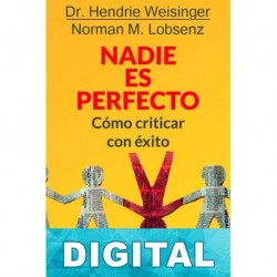 Nadie es perfecto Hendrie Weisinger & Norman M. Lobsenz