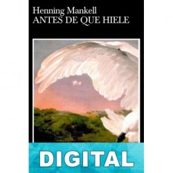 Antes de que hiele Henning Mankell