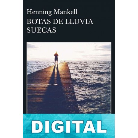 Botas de lluvia suecas Henning Mankell