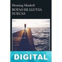 Botas de lluvia suecas Henning Mankell