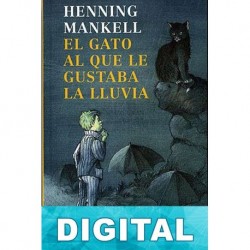 El gato al que le gustaba la lluvia Henning Mankell
