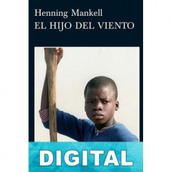 El hijo del viento Henning Mankell