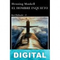 El hombre inquieto Henning Mankell