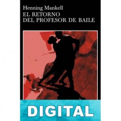 El retorno del profesor de baile Henning Mankell