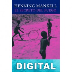 El secreto del fuego Henning Mankell
