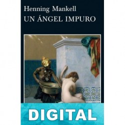 Un ángel impuro Henning Mankell