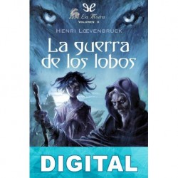 La guerra de los lobos Henri Loevenbruck