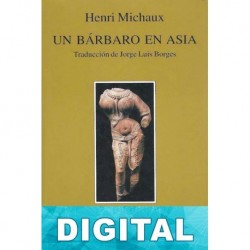 Un bárbaro en Asia Henri Michaux
