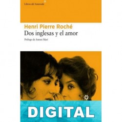 Dos inglesas y el amor Henri Pierre Roché