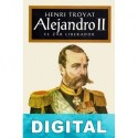 Alejandro II Henri Troyat
