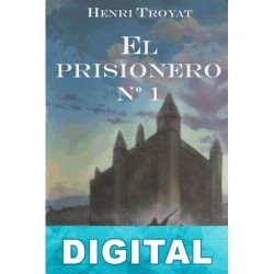El prisionero nº 1 Henri Troyat