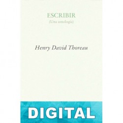 Escribir (Una antología) Henry David Thoreau
